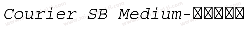 Courier SB Medium字体转换